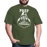 Prep Theres No Tomorrow - Tshirt - military green