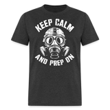 Keep Calm And Prep On - Tshirt - heather black