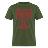 Prepped Aware & Ready - Tshirt - military green