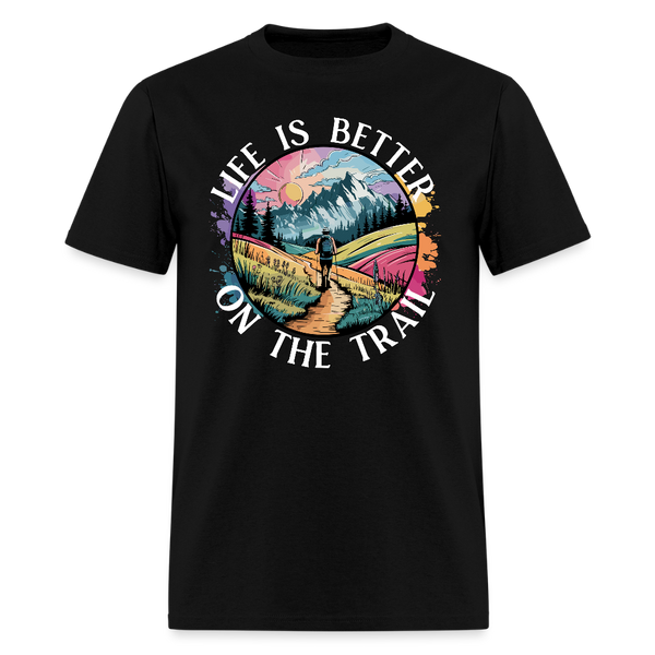Life Is Better On The Trail - Tshirt - black