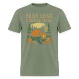 Fear Less Survive More - Tshirt - military green