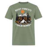 Quiet Forests Calm Minds - Tshirt - military green