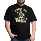 Prepping Today For A Safer Tomorrow - Tshirt - black