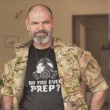 Do You Even Prep - Tshirt