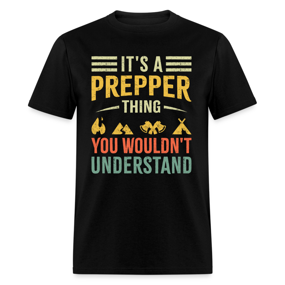 Its a Prepper Thing - Tshirt - black