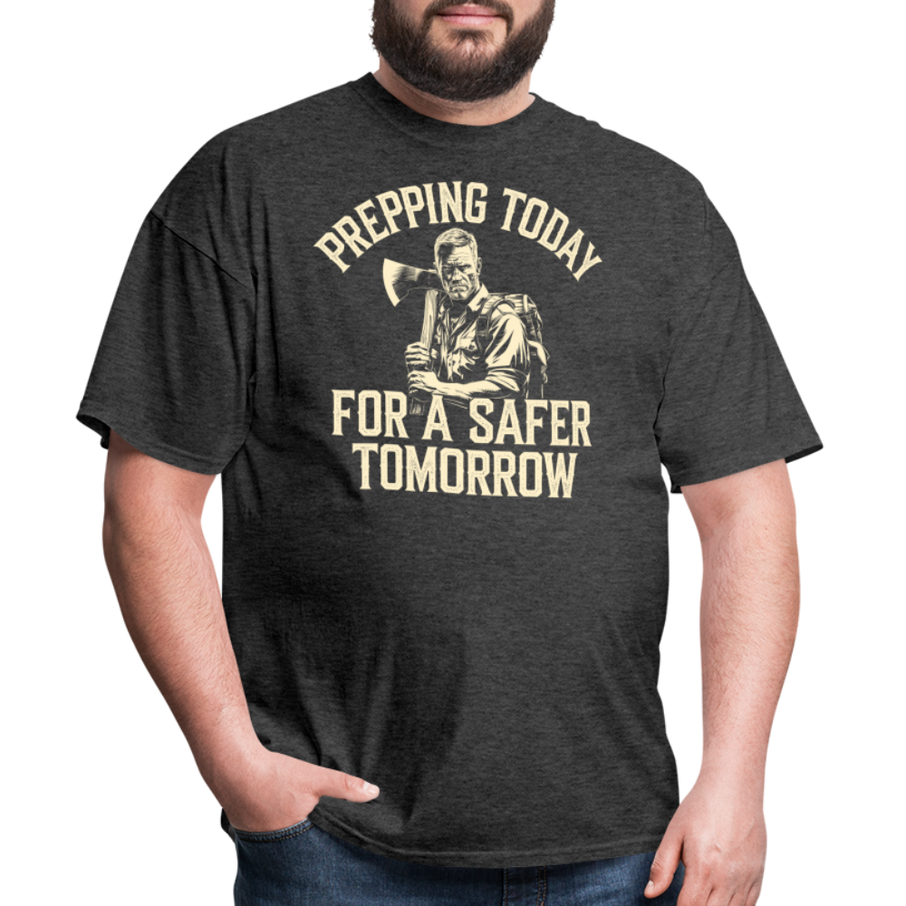 Prepping Today For A Safer Tomorrow - Tshirt - heather black
