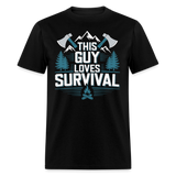 This Guy Loves Survival - Tshirt - black