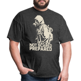 Not Scared Prepared - Tshirt - heather black