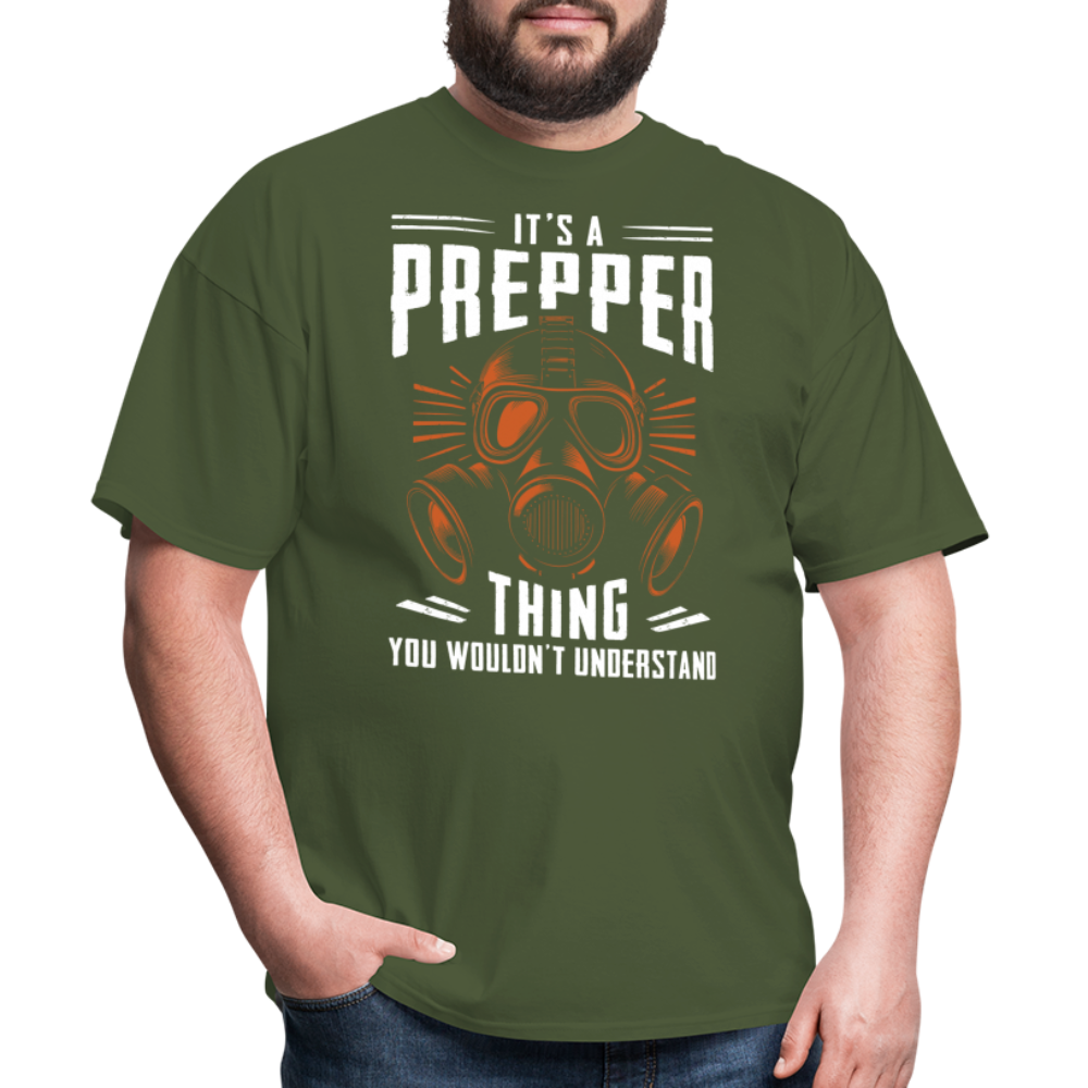 Its A Prepper Thing You Wouldnt Understand - Tshirt - military green