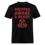 Prepped Aware & Ready - Tshirt - black