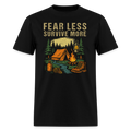 Fear Less Survive More - Tshirt - black