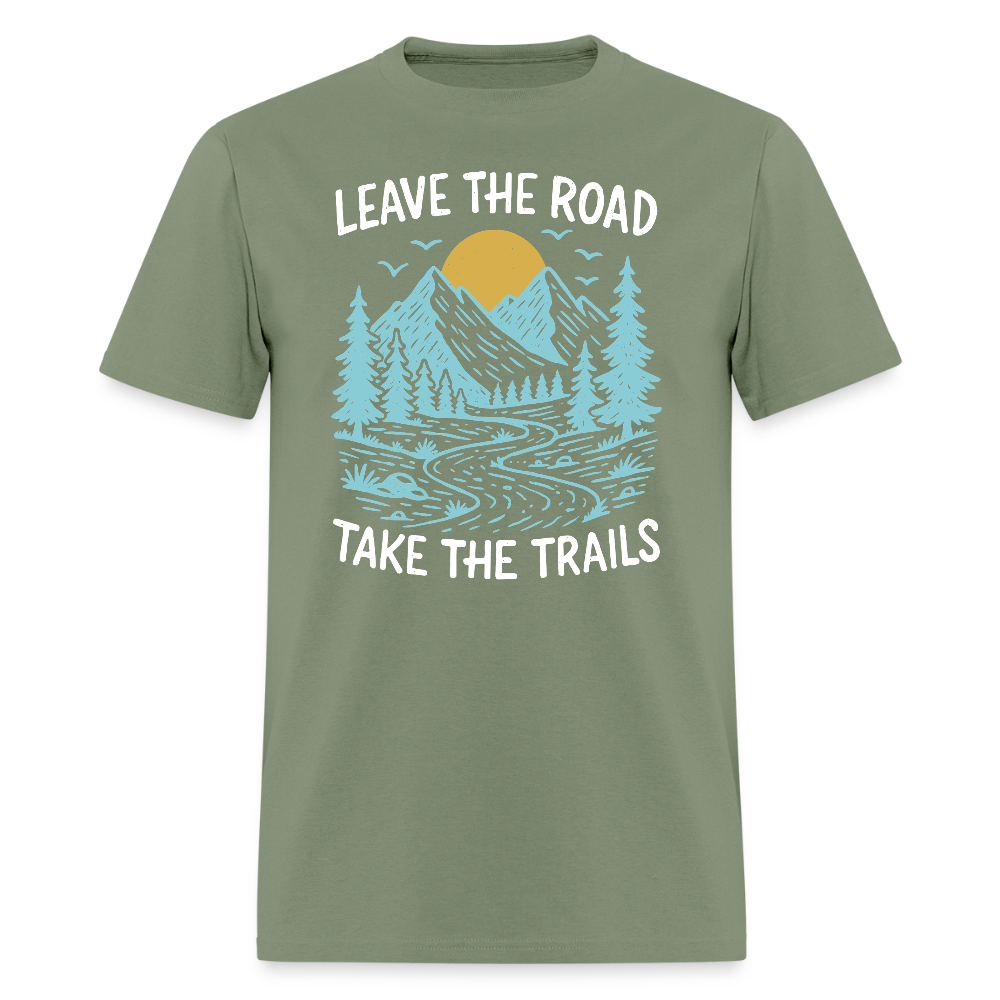 Leave The Road Take The Trails - Tshirt - military green