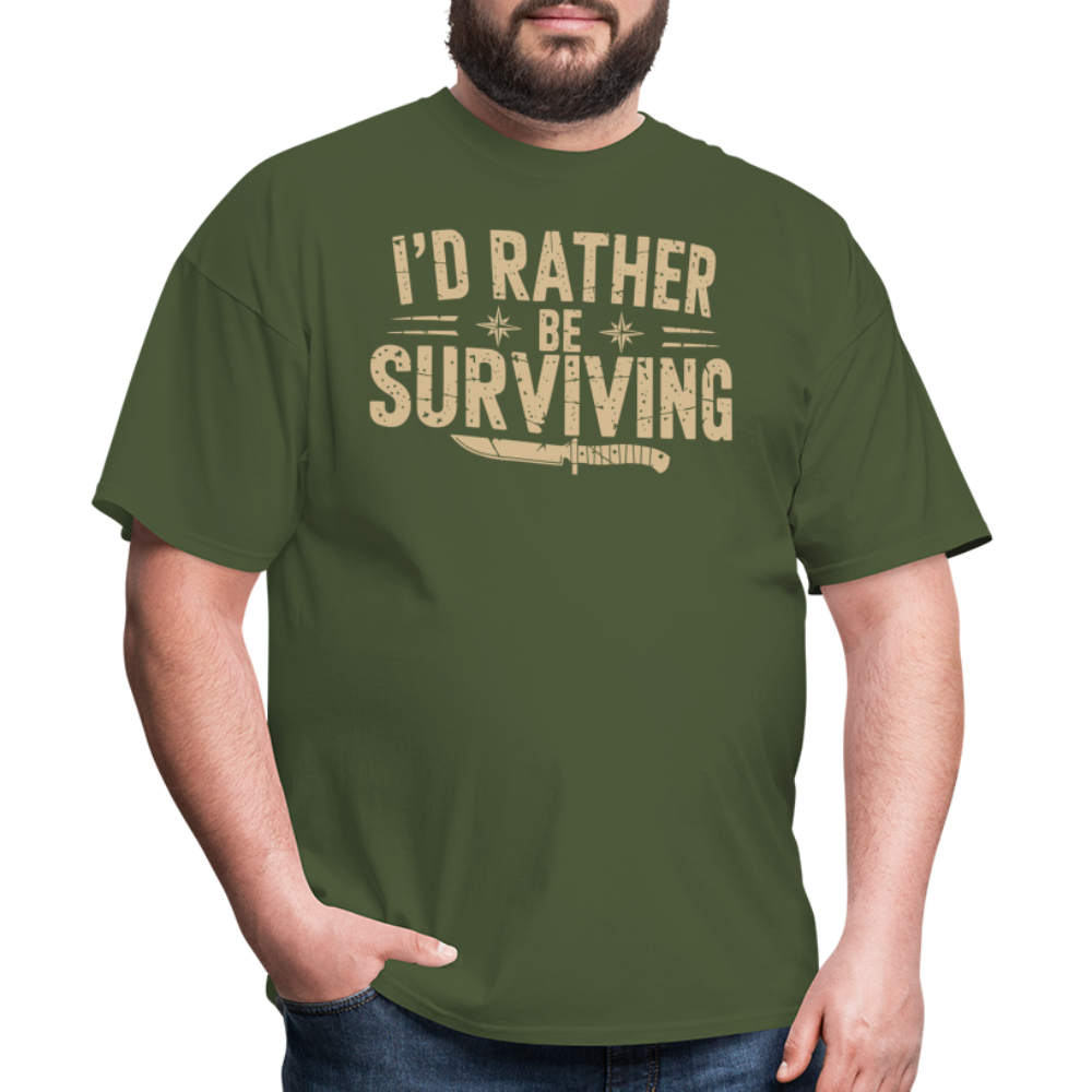 Id Rather Be Surviving - Tshirt - military green