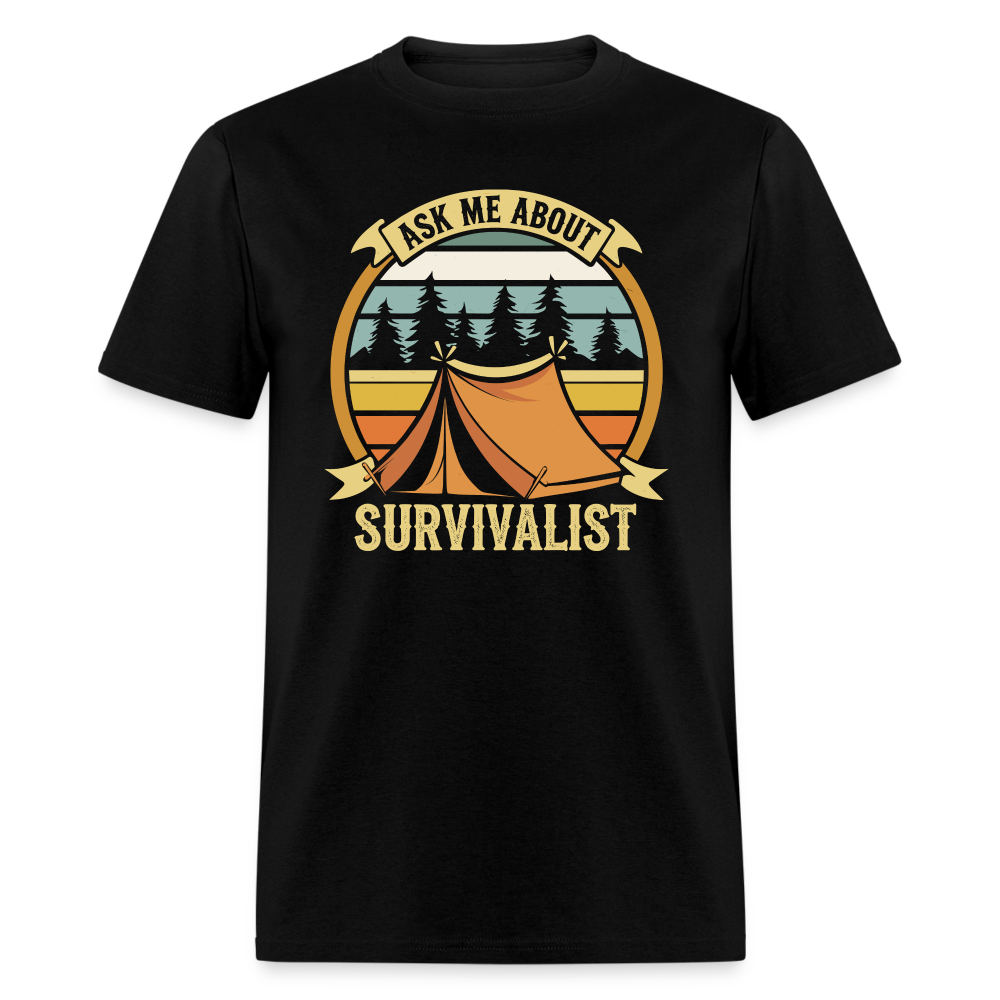 Ask Me About Survivalism - Tshirt - black