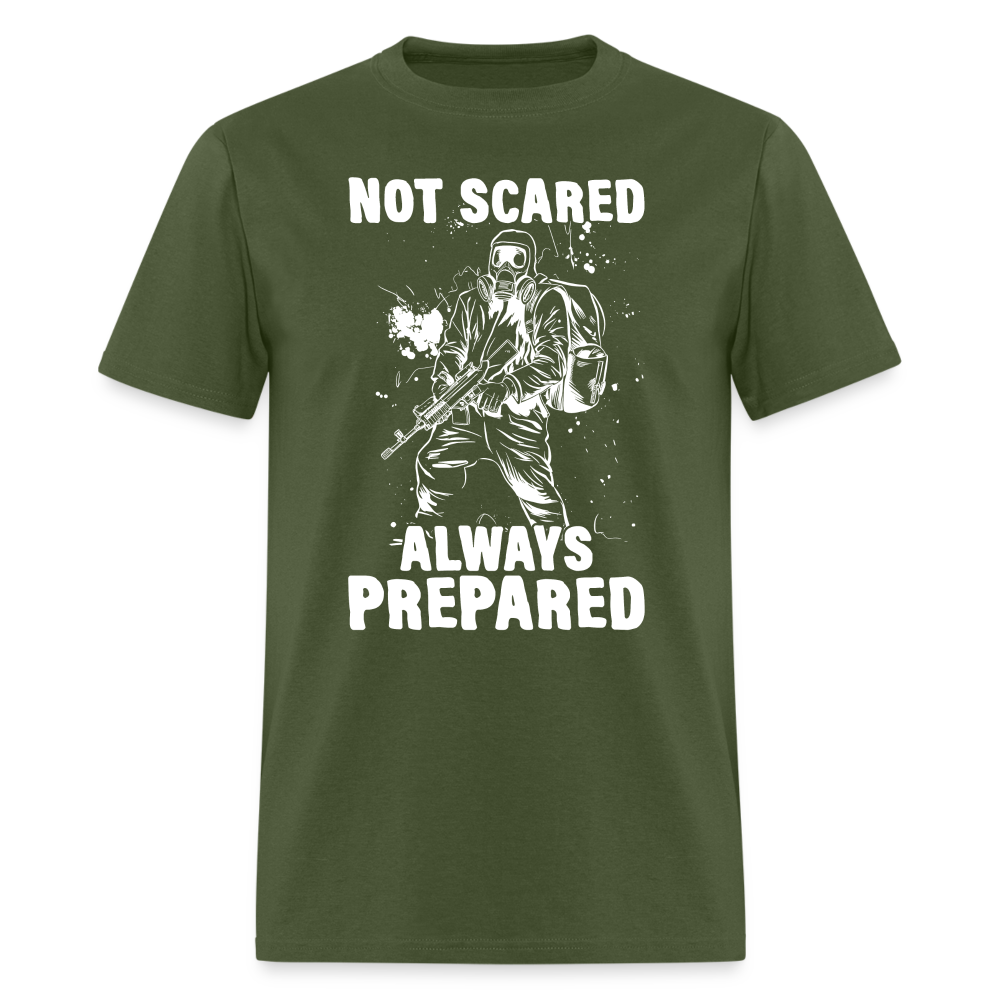Not Scared Prepared Prepper - Tshirt - military green