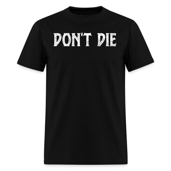 Dont Die Final - Tshirt - black