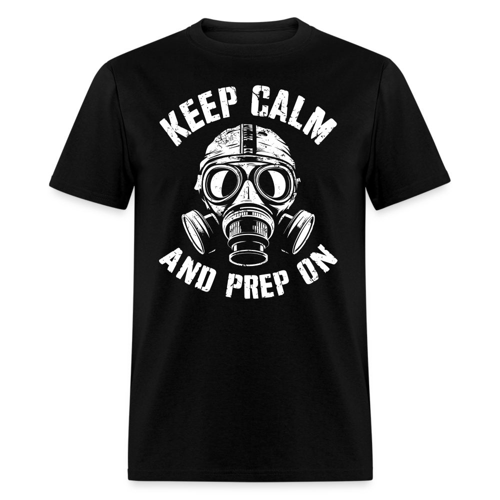 Keep Calm And Prep On - Tshirt - black