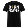 Born Prepper - Tshirt - black