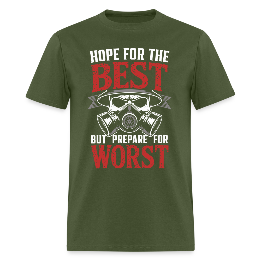 Hope For The Best Prepare For The Worst - Tshirt - military green