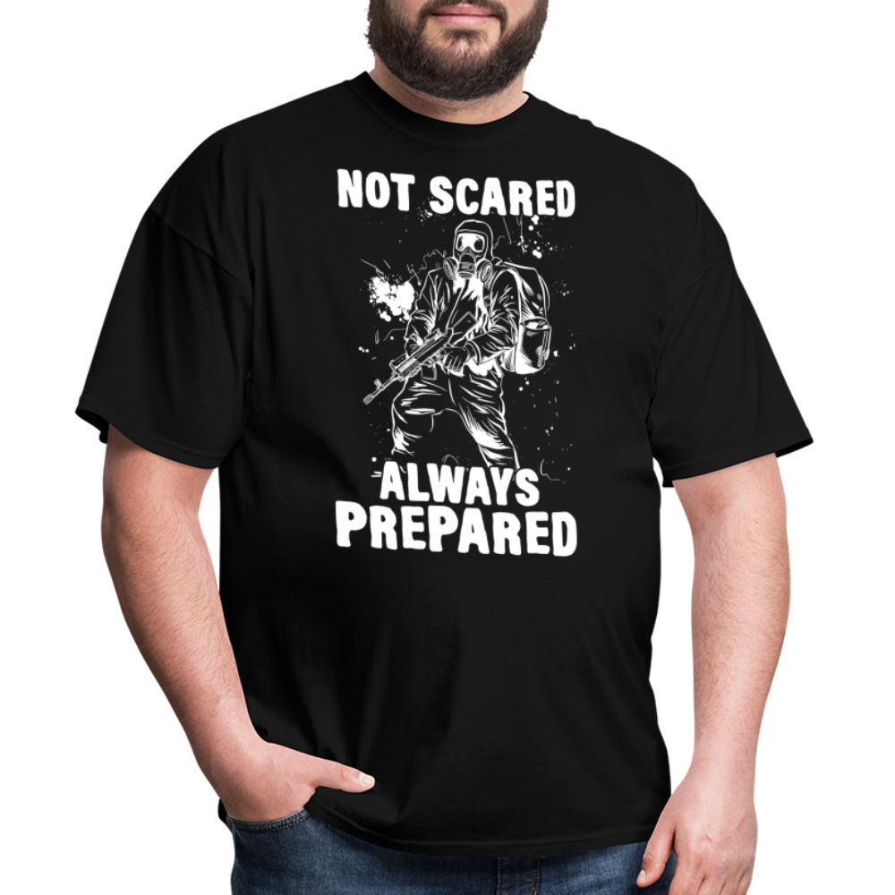 Not Scared Prepared Prepper - Tshirt - black