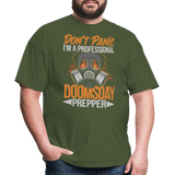 Dont Panic Im A Professional Doomsday Prepper - Tshirt - military green