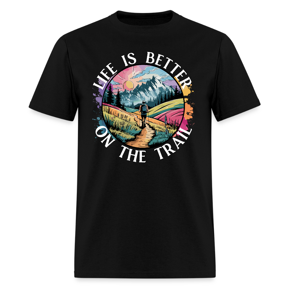 Life Is Better On The Trail - Tshirt - black
