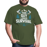 This Guy Loves Survival - Tshirt - military green