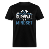 Survival Is A Mindset - Tshirt - black