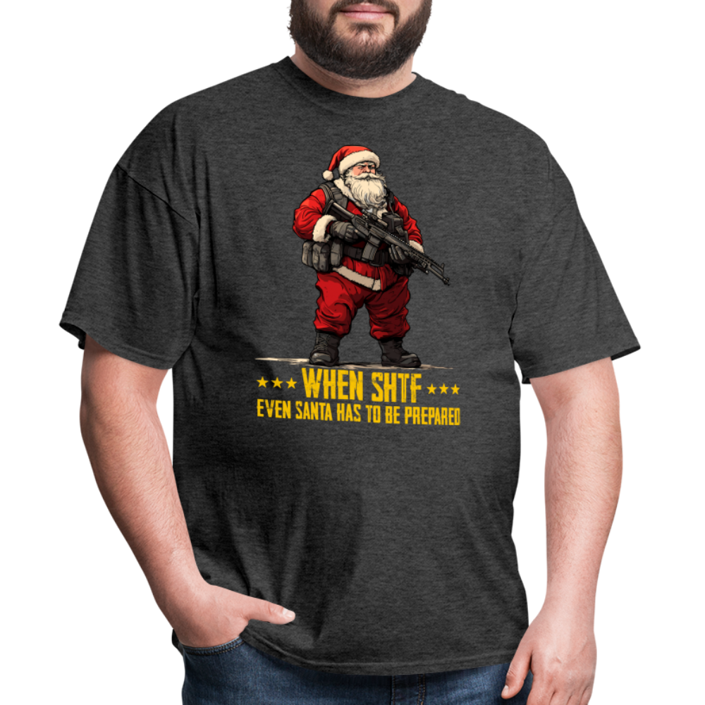 Even Santa Has To Be Prepared - Tshirt - heather black