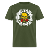 It Gets Worse Before It Gets Worse - Tshirt - military green