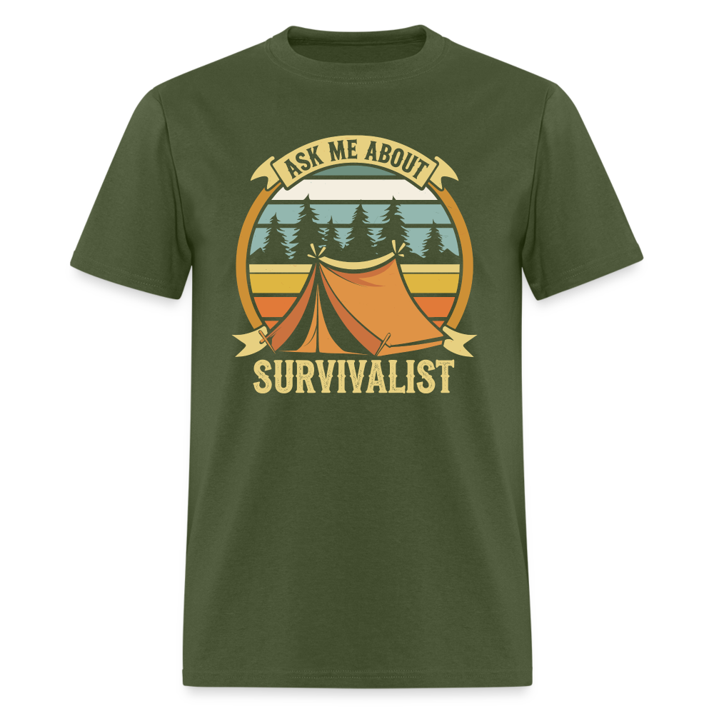 Ask Me About Survivalism - Tshirt - military green