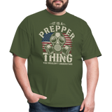 It Is A Prepper Thing You Wouldnt Understand - Tshirt - military green