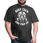 Keep Calm And Prep On - Tshirt - heather black