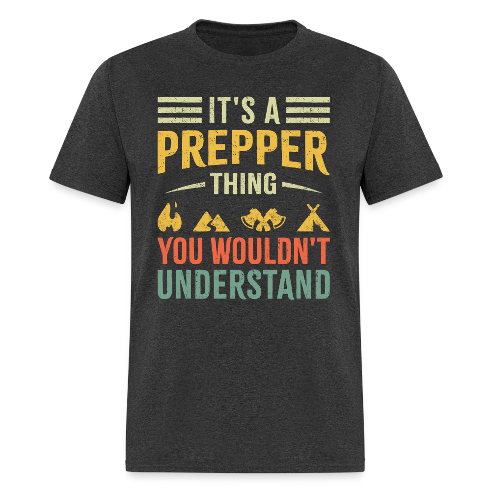 Its a Prepper Thing - Tshirt - heather black