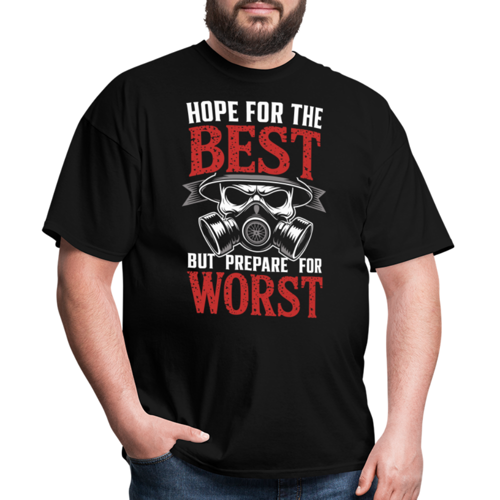 Hope For The Best Prepare For The Worst - Tshirt - black