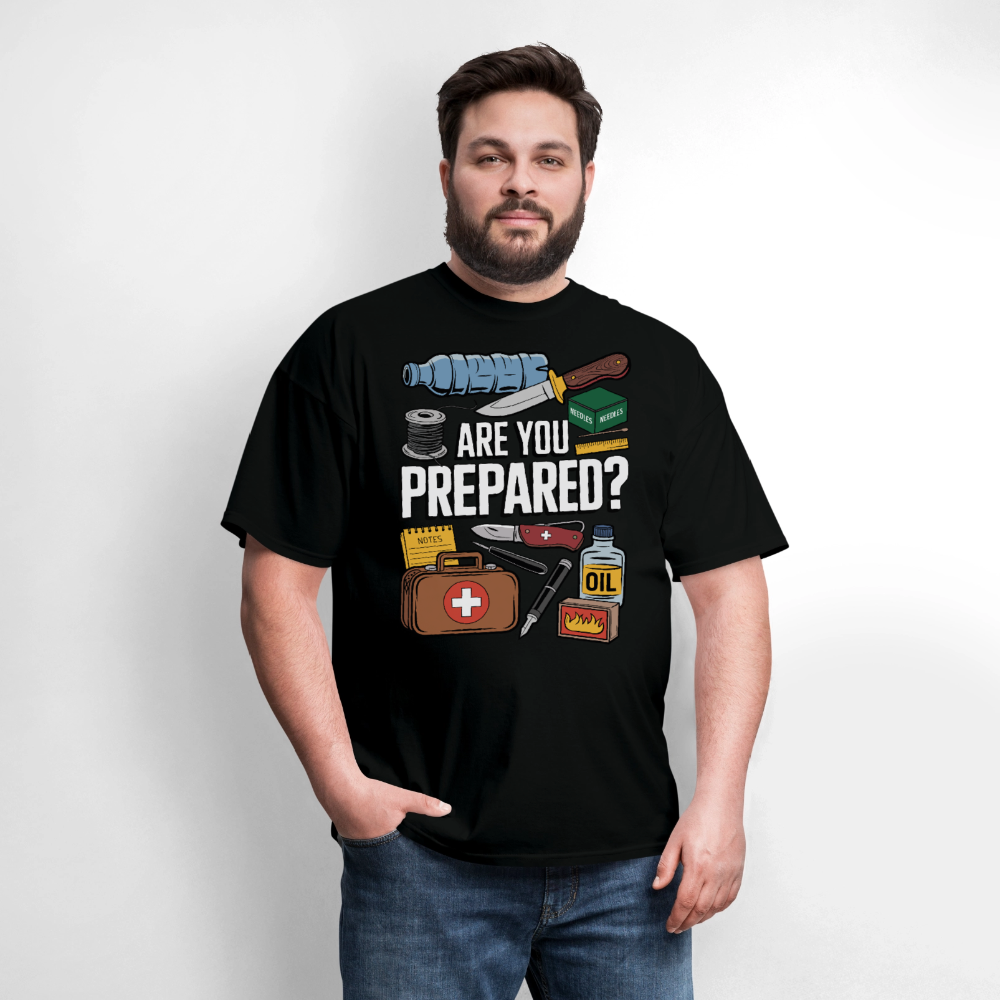 Are You Prepared - Tshirt - black