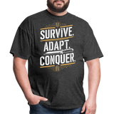 Survive Adapt Conquer - Tshirt - heather black