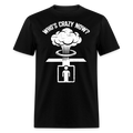 Whos Crazy Now - Tshirt - black