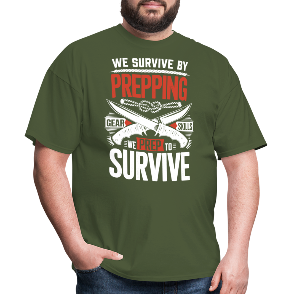 We Survive By Prepping - Tshirt - military green