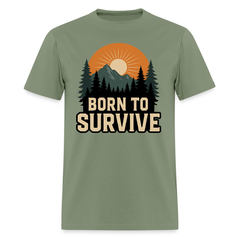 Born To Survive - Tshirt - military green