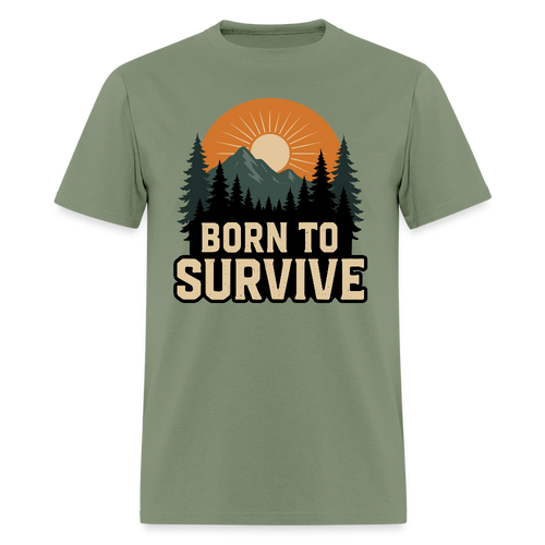 Born To Survive - Tshirt - military green