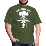 Whos Crazy Now - Tshirt - military green