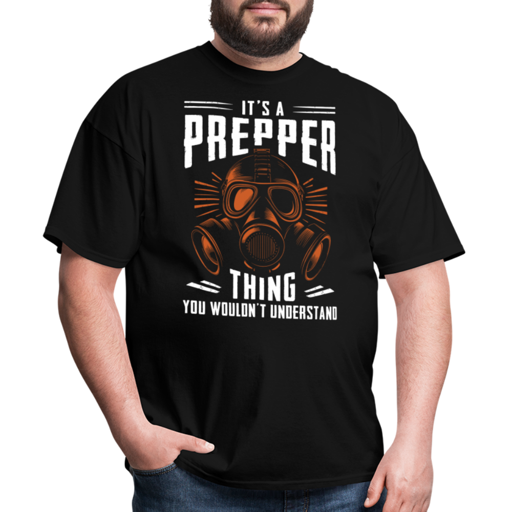 Its A Prepper Thing You Wouldnt Understand - Tshirt - black