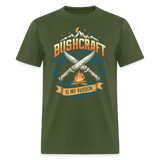 Bushcraft Is My Passion - Tshirt - military green