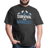 Survival Is A Mindset - Tshirt - heather black