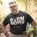 Born Prepper - Tshirt