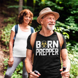 Born Prepper - Tshirt