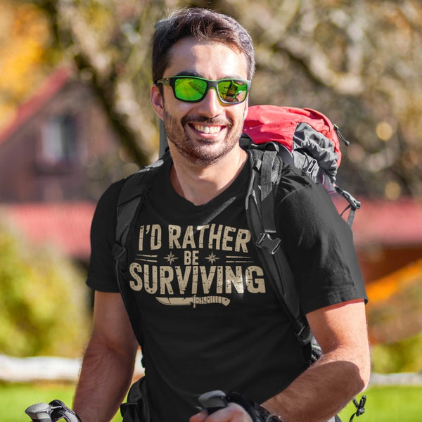 Id Rather Be Surviving - Tshirt