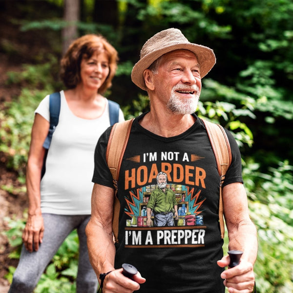 Im Not A Hoarder Im A Prepper - Tshirt