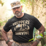 Preppers Survive - Tshirt